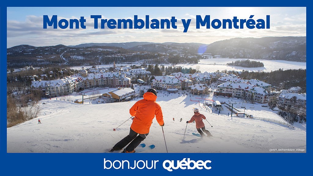Mont Tremblant y Montreal