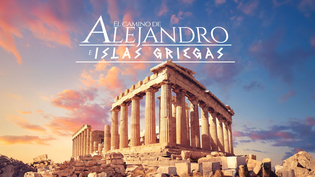El Camino de Alejandro e Islas Griegas