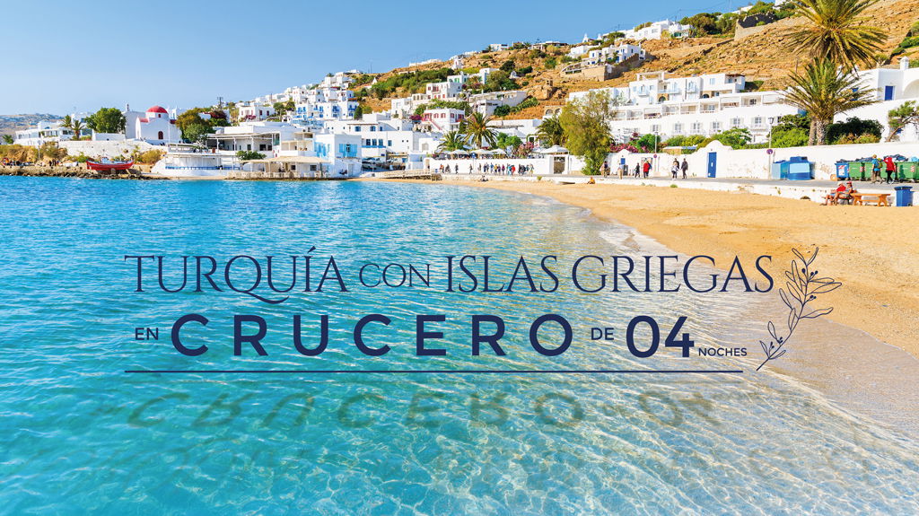 Turquia con Islas Griegas en Crucero de 04 Noches