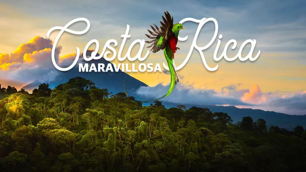 Costa Rica Maravillosa